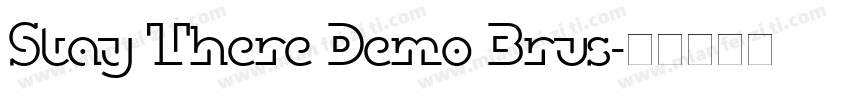 Stay There Demo Brus字体转换